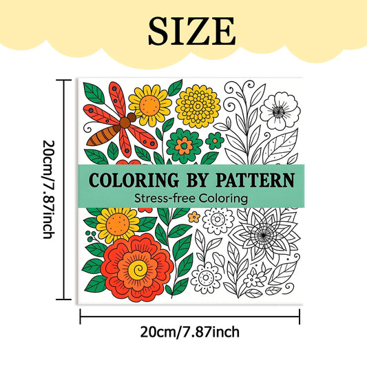 COLORING PAR PATTERN pour adultes Livre de dessin intéressant Cadeau parfait pour la fête et l'anniversaire (Livre de coloriage sans stress)