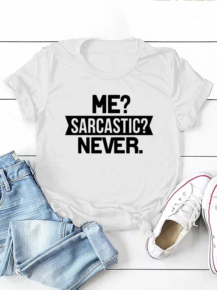 T-Shirt à Manches Courtes et Col Rond pour Femme, avec Imprimé Me Sarcastic Never Letter
