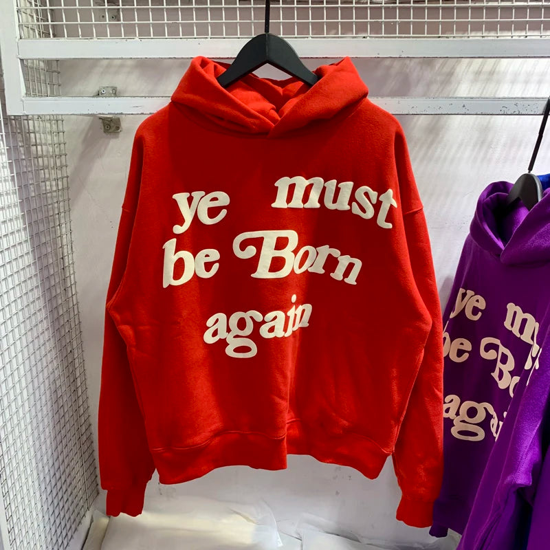 Sweat à capuche Kanye West pour hommes et femmes, pulls en mousse, impression bouffante, Ye ista Be Born Again, logo noir At Fit, CPFM, PVD, Y2K, 1:1